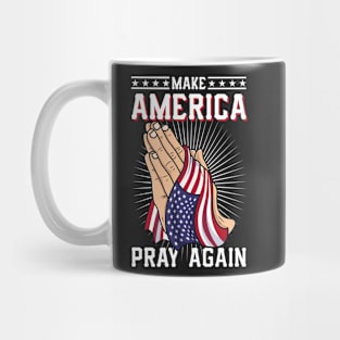 Make Amerika Pray Again - Praying Hands America Flag Mug